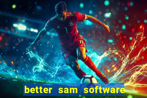 better sam software automatic mouth